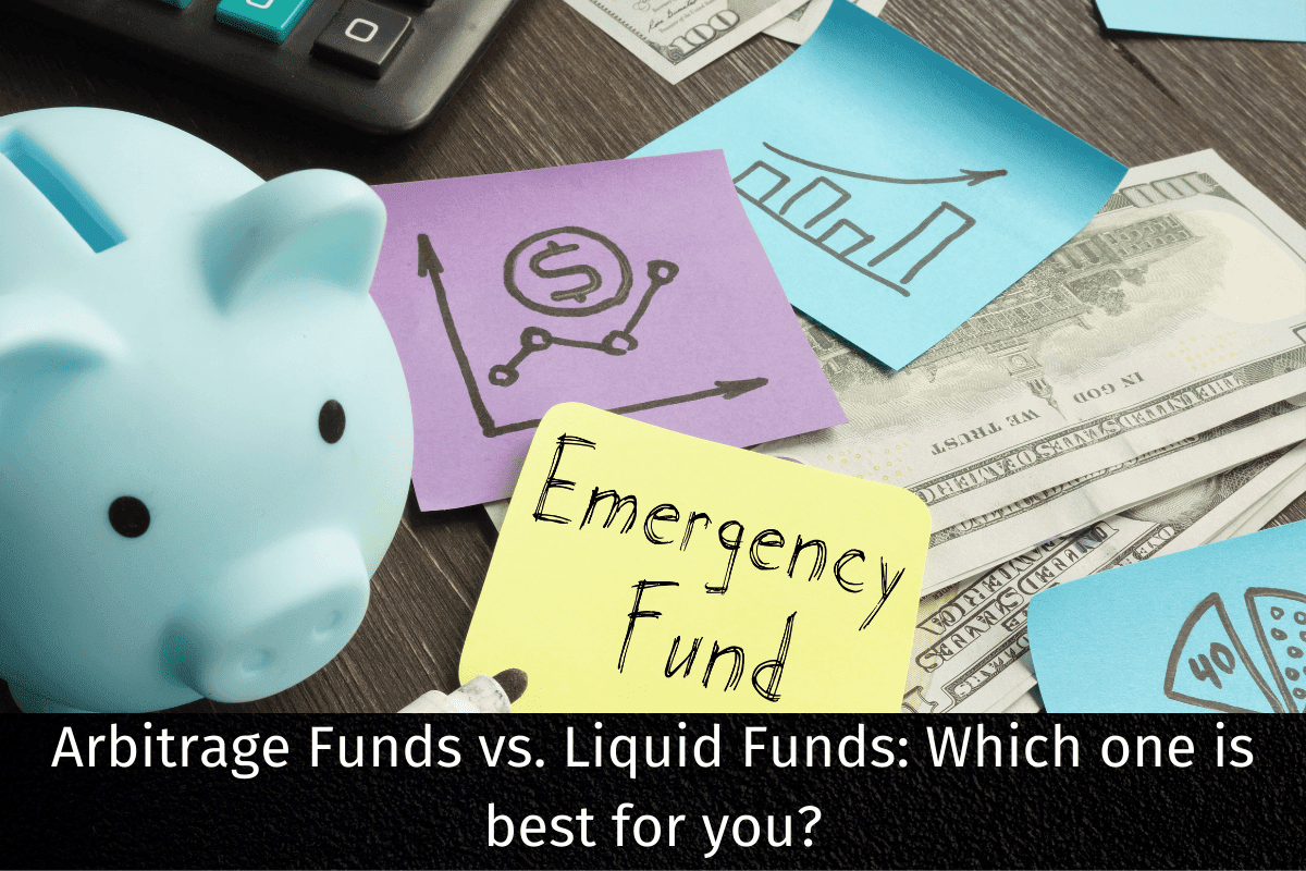 Should You Opt For Arbitrage Funds For Your Emergency Corpus?