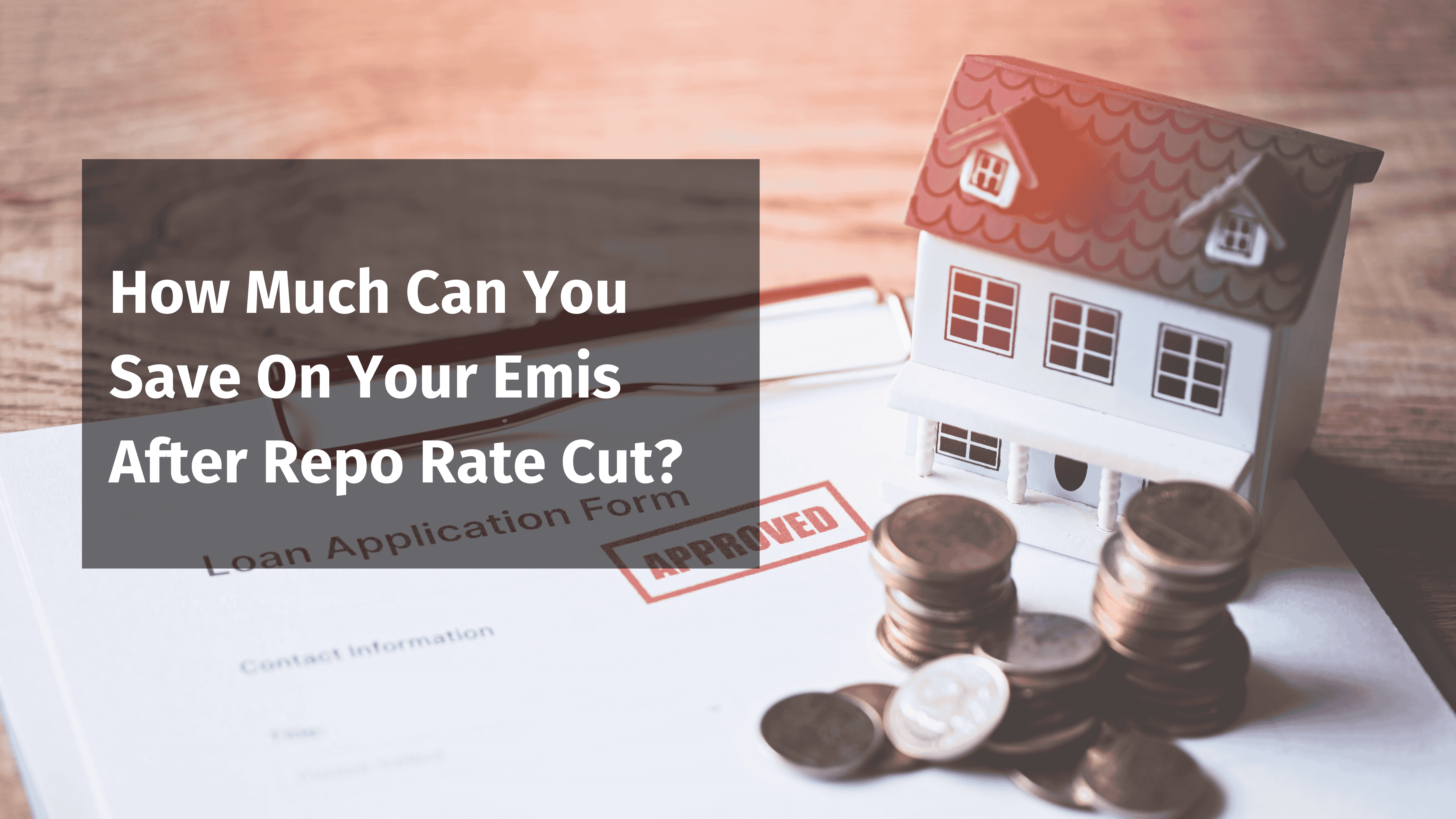 Home Loan Rate Drop: How Much Can You Save on Your Home Loan Interest Now?