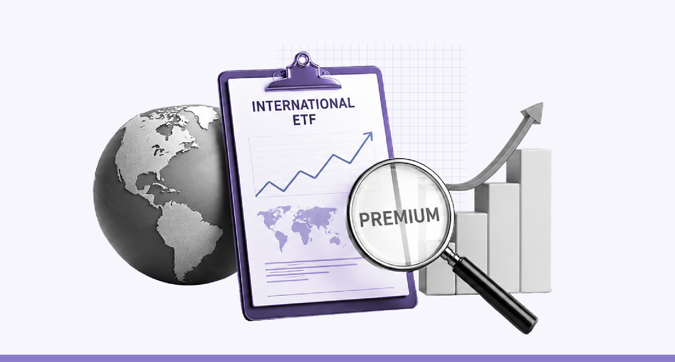 Why are International ETFs Trading at a Premium? Understand the Concept of iNAV