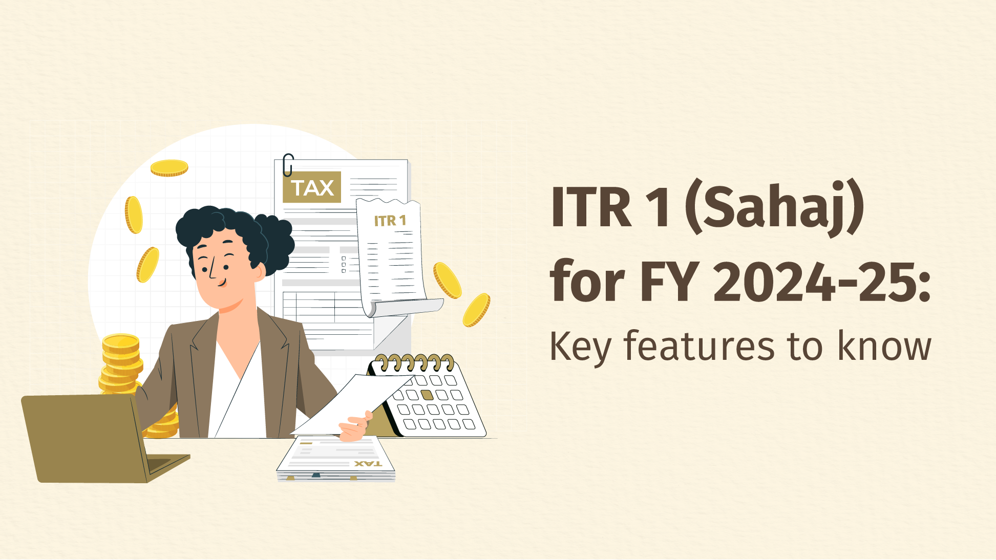 ITR-1 (Sahaj) for FY 2024-25 (AY 2025-26): Key changes in ITR-1 form that taxpayers must know