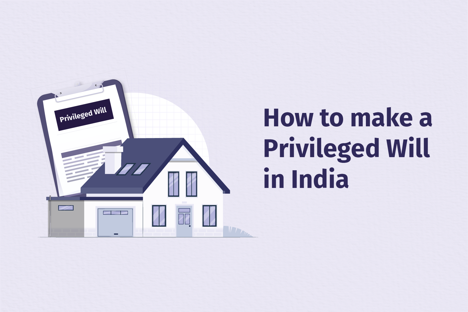 What is a Privileged Will? How to make and execute Privileged Will
