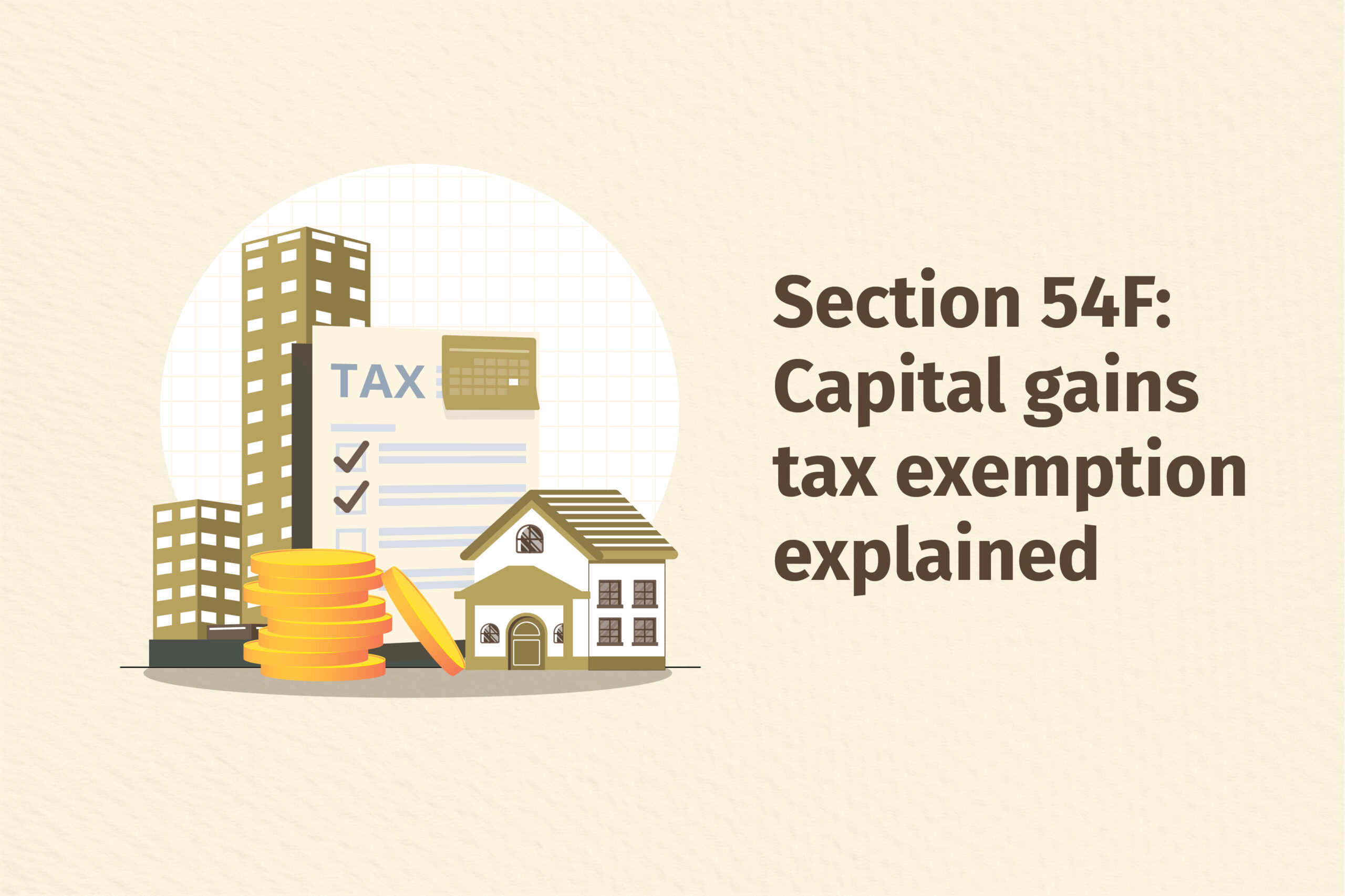 How to save capital gains tax with Section 54F: Rules, timeline, and other details for capital gains tax exemption