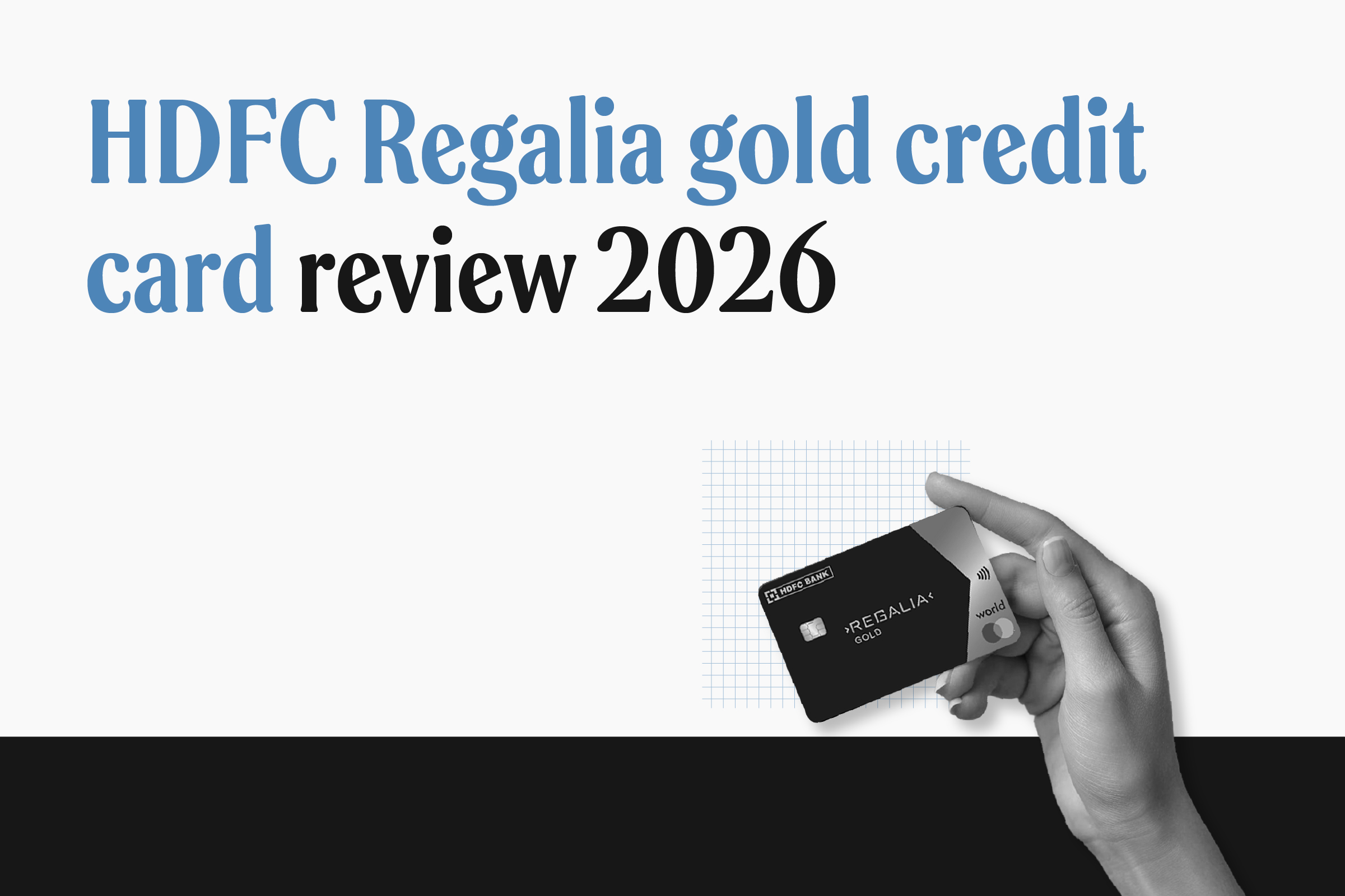HDFC Regalia Gold Credit Card review after recent devaluation (2026)