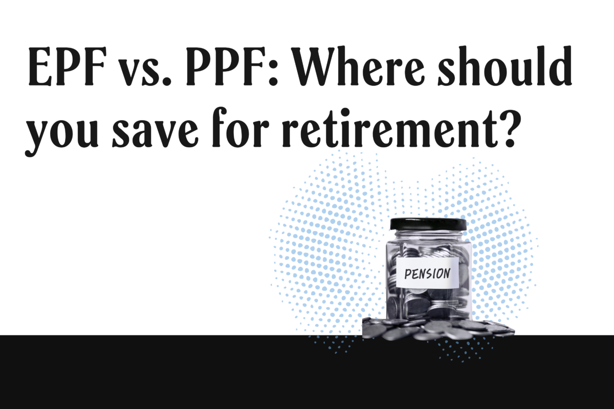 EPF vs. PPF: A comprehensive comparison of retirement savings schemes