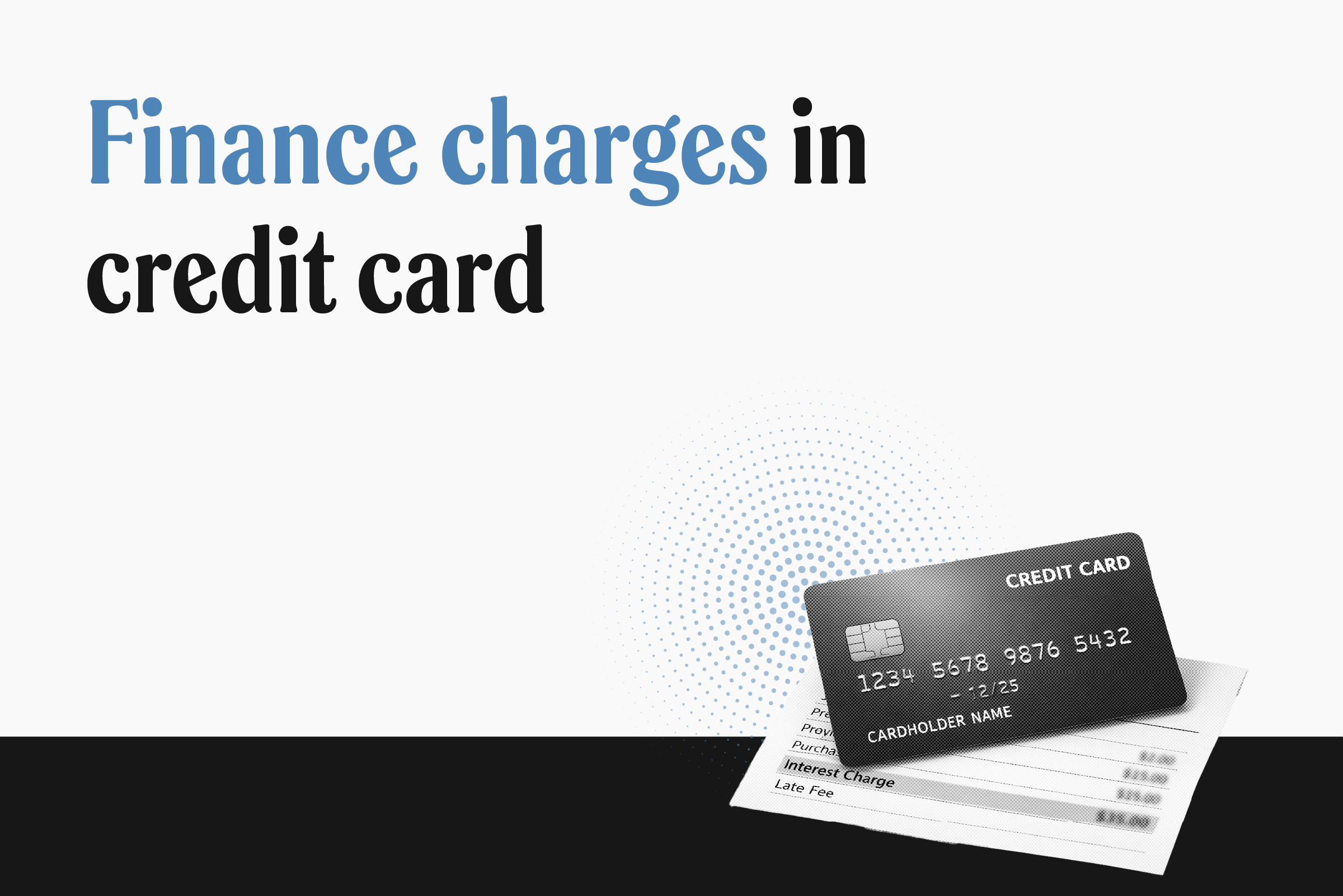 Finance charge in credit card explained