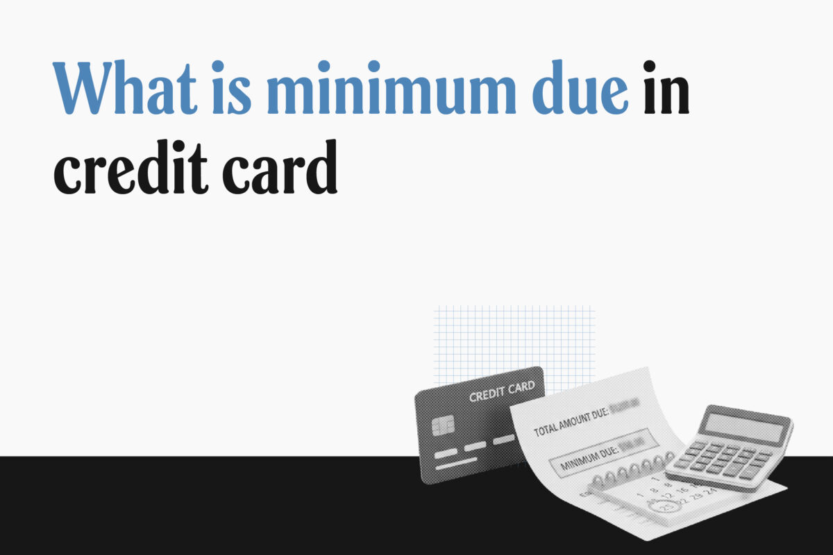 Minimum due on a credit card: How it works and why it can be dangerous