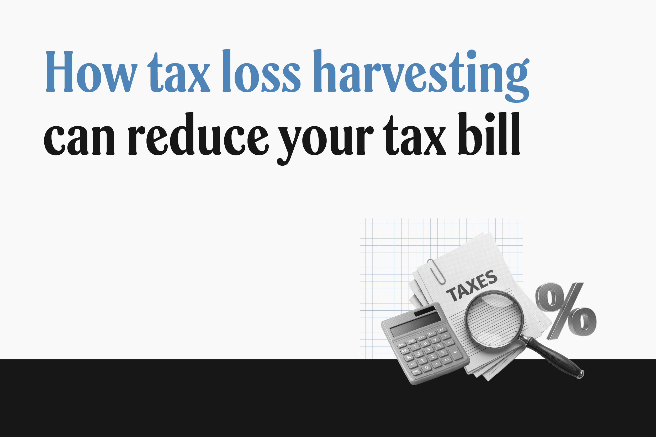 Tax-loss harvesting by March 31: How to turn your losses from stocks, mutual funds into tax savings