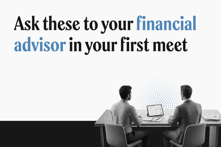 7 questions to ask before choosing a financial advisor