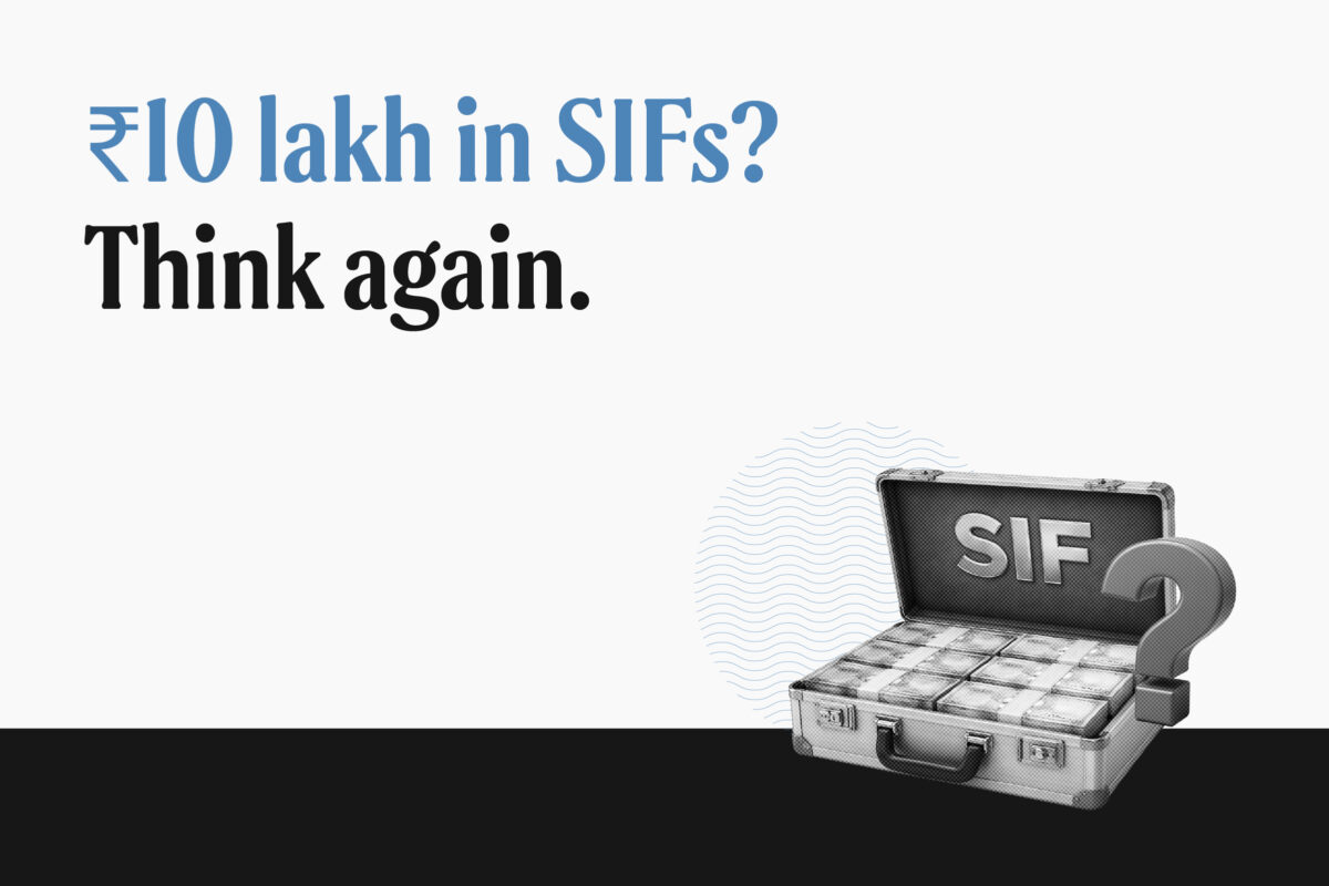 Specialised Investment Funds: Why you should wait before putting ₹10 lakh into India’s new SIFs