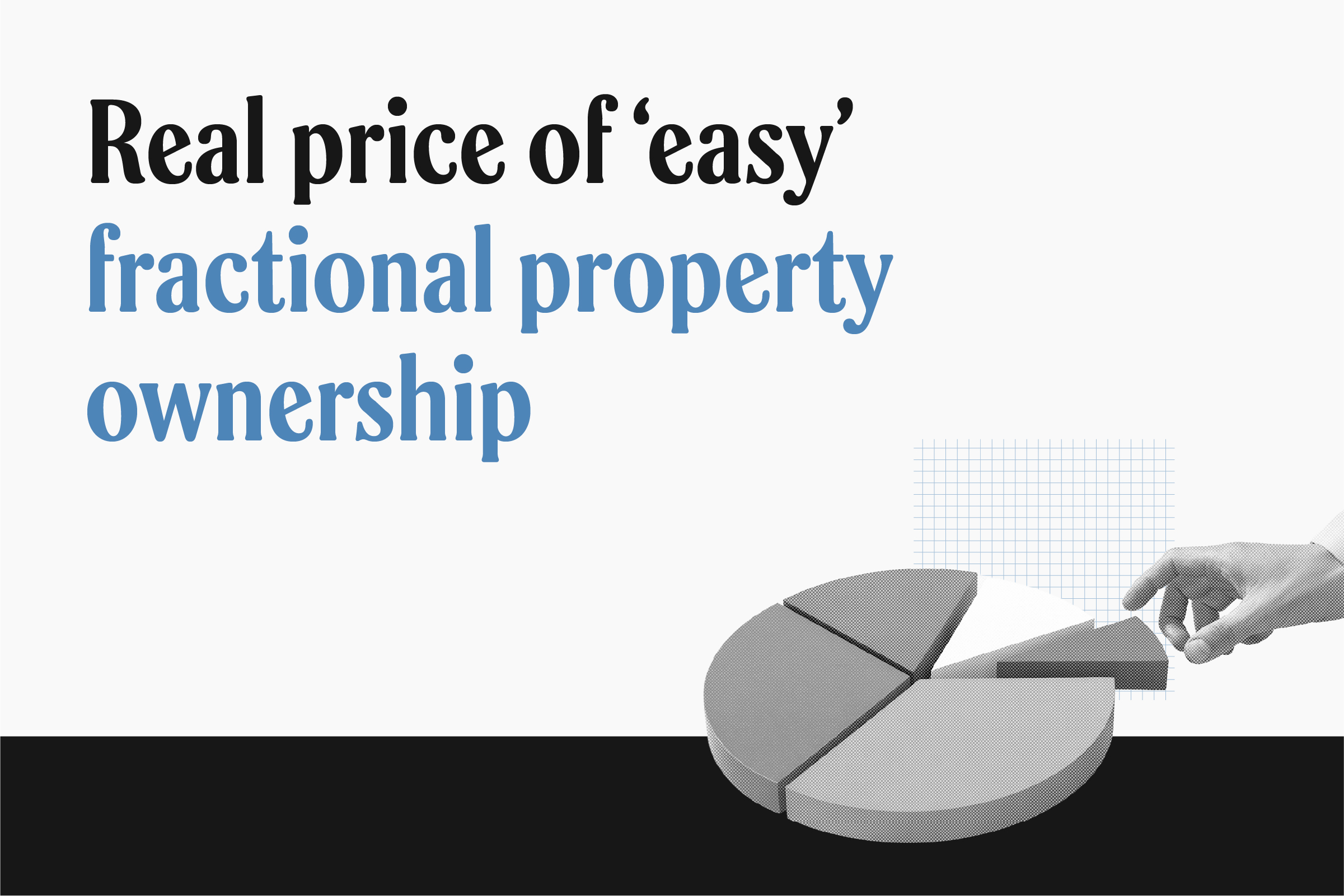 Risks of fractional property ownership: What you must know first