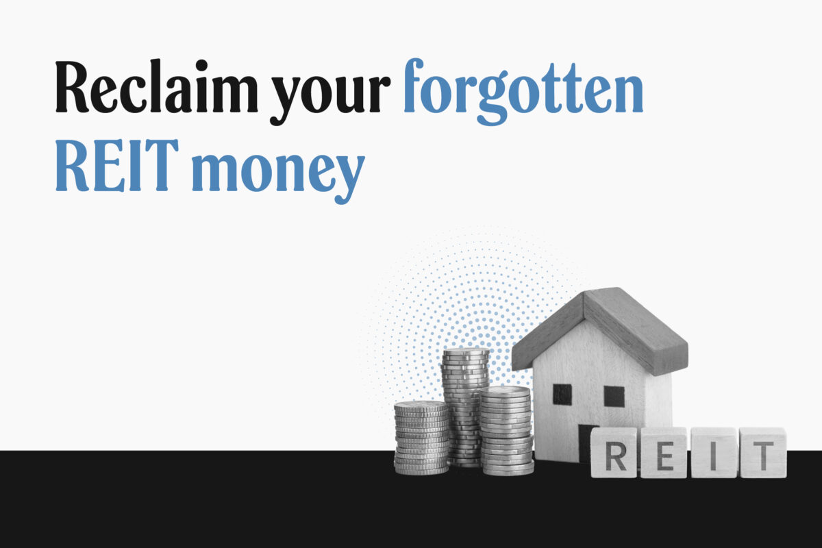 Not getting REIT dividends? A step-by-step guide to recovering your unclaimed money