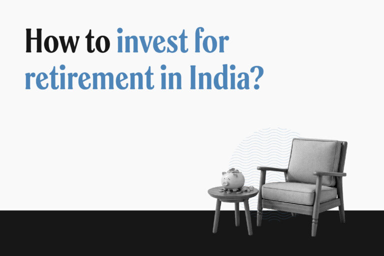 How to invest for retirement in India (2026)