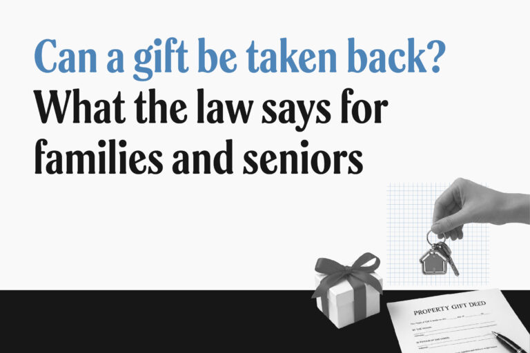 Can you take back gifted property or money legally?