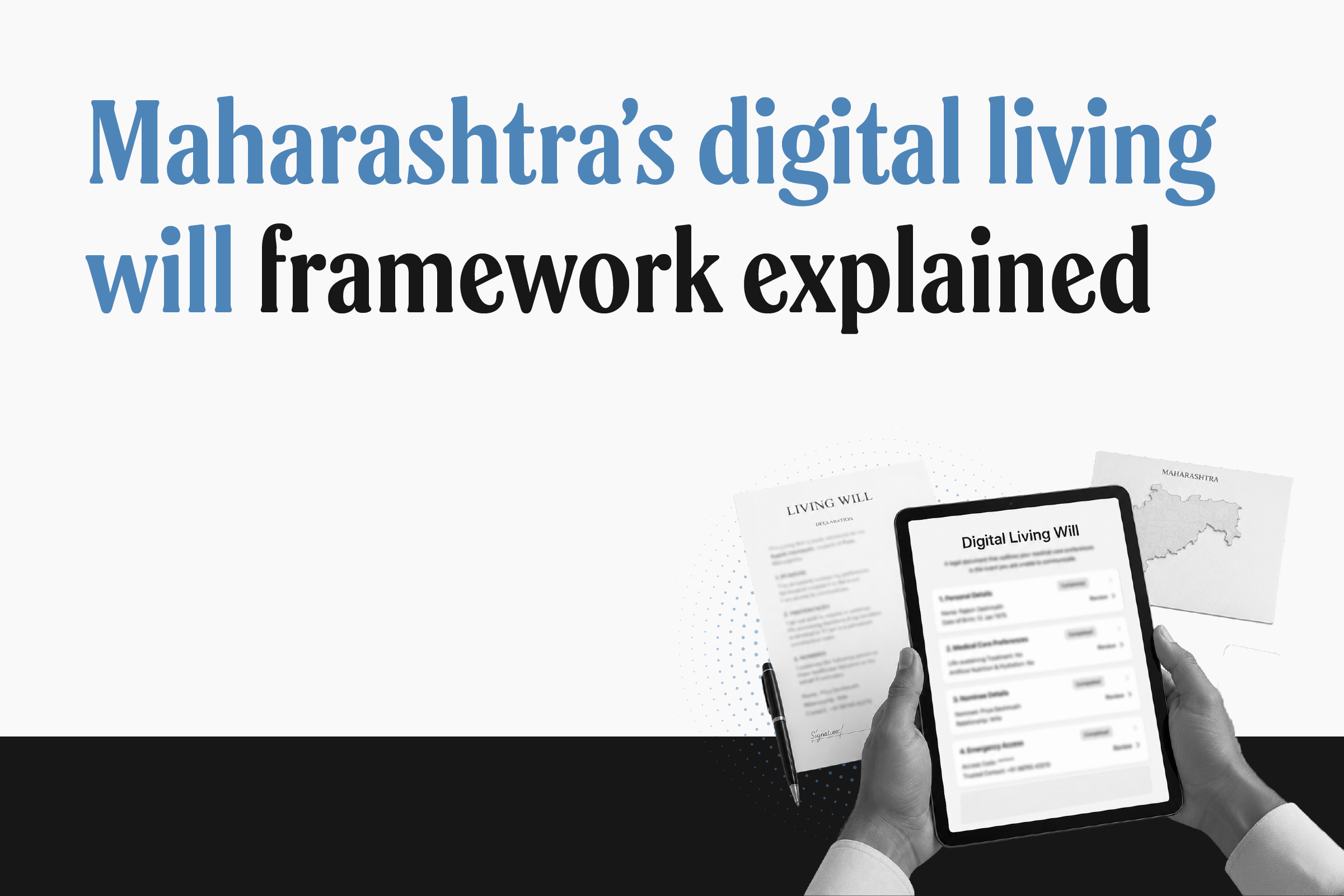 Digital living will: How Maharashtra’s digital framework plans your medical choices in advance