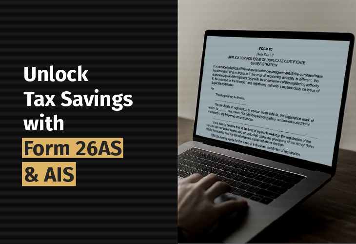 Understanding Tax Credits: How to Use Form 26AS and Annual Information Statement (AIS) for Accurate ITR Filing