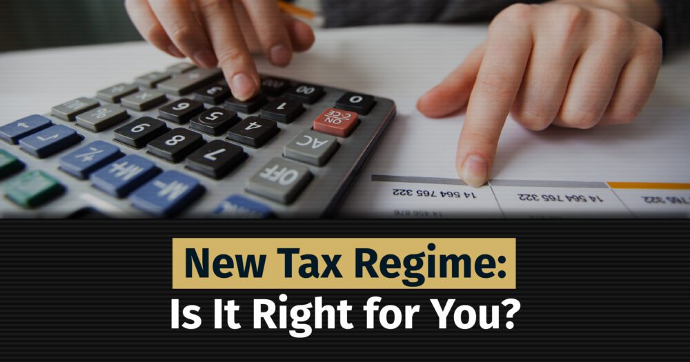 Benefit of opting for the New Tax Regime