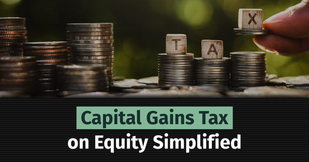 Capital Gains from Equity and Mutual Funds: Special Considerations Under Section 111A & 112A