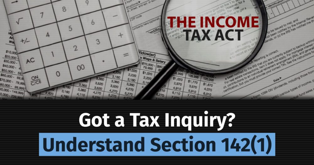 Received a Notice under Section 142(1)? Here’s what you need to know