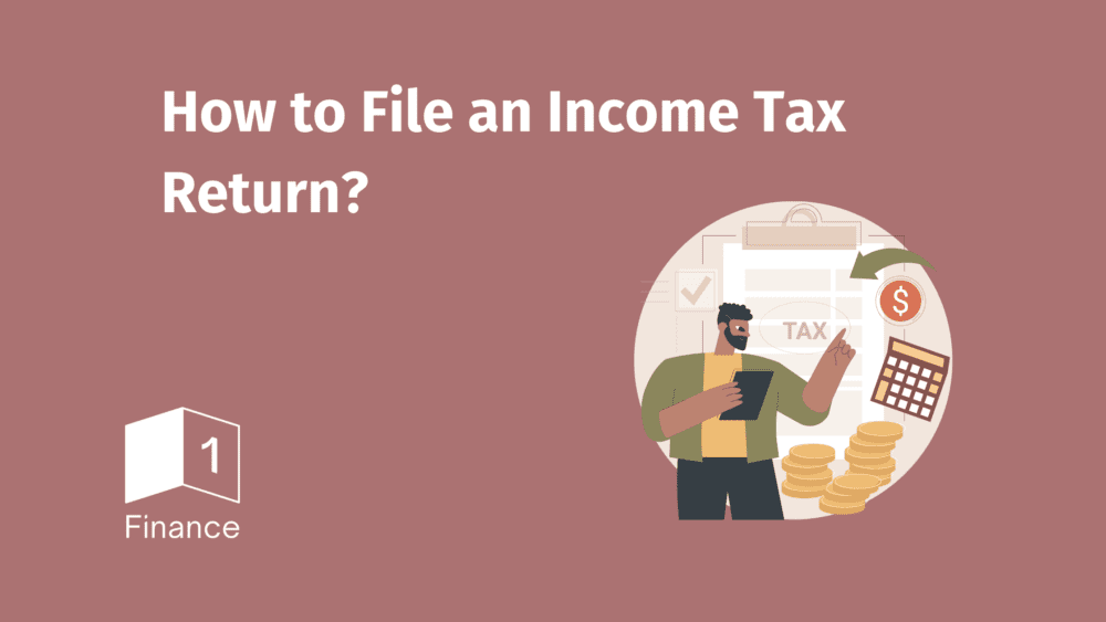 How to File an Income Tax Return?