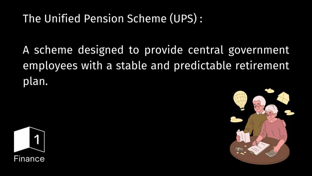 What is the Unified Pension Scheme (UPS)?