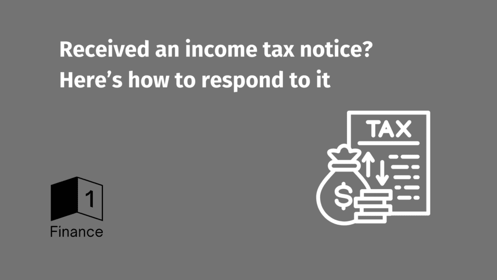 Received an Income Tax Notice? Here’s How to Respond to it