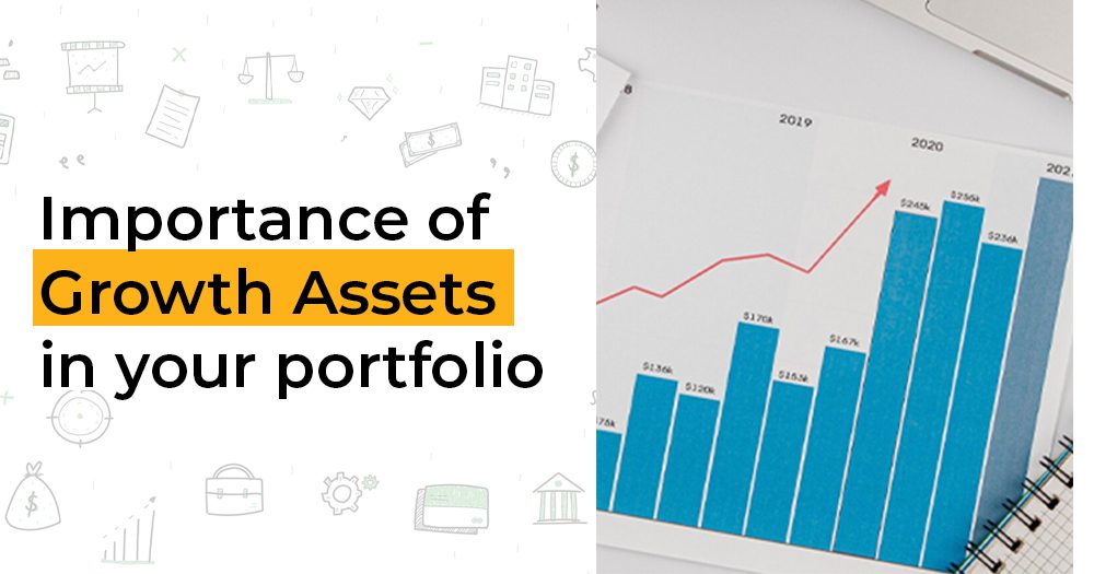 The Importance of Growth Assets in Your Portfolio