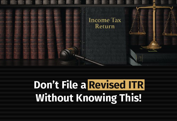 Things to Consider Before Filing Revised Income Tax Return