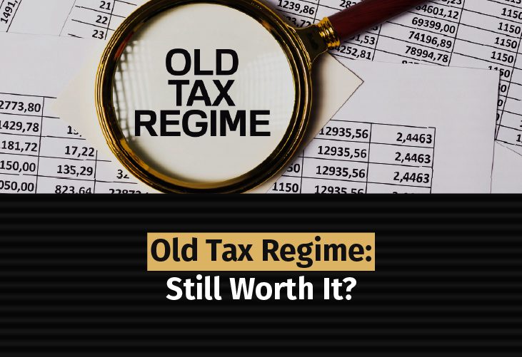 Benefit of opting for the Old Tax Regime