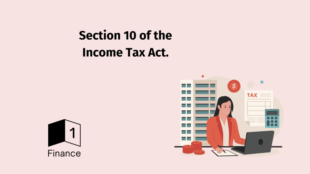 Section 10 of the Income Tax Act