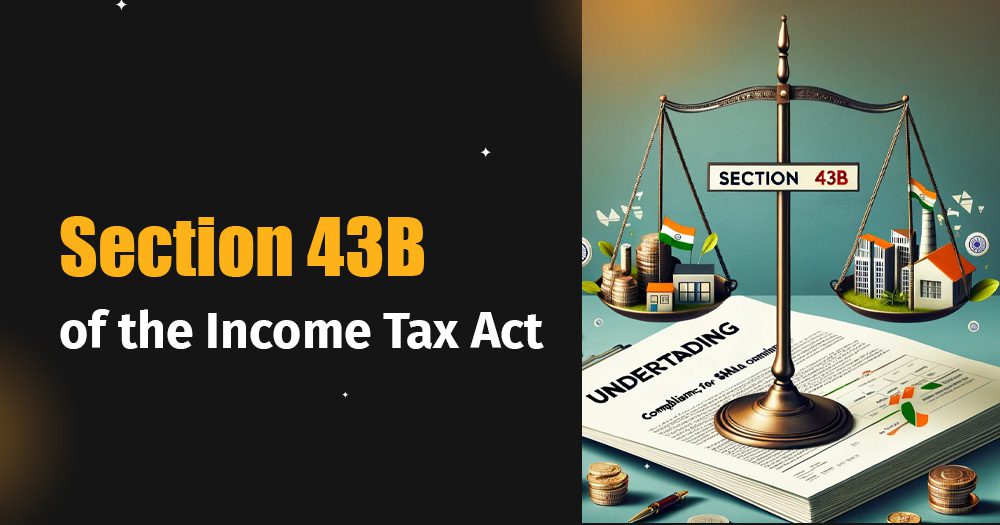 Section 43B of the Income Tax Act