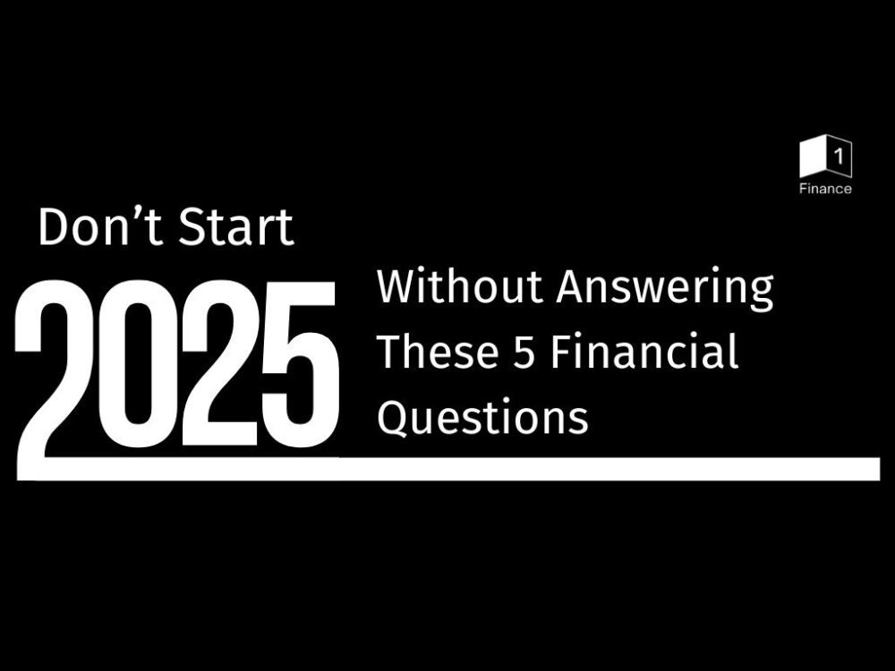 Don’t Start 2025 Without Answering These 5 Financial Questions