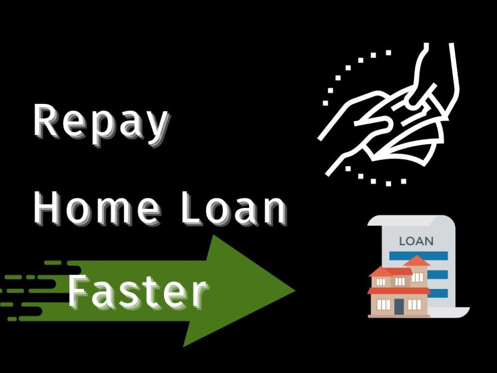 5 Smart ways to Repay Home Loan Faster : Strategies for Greater Financial Flexibility