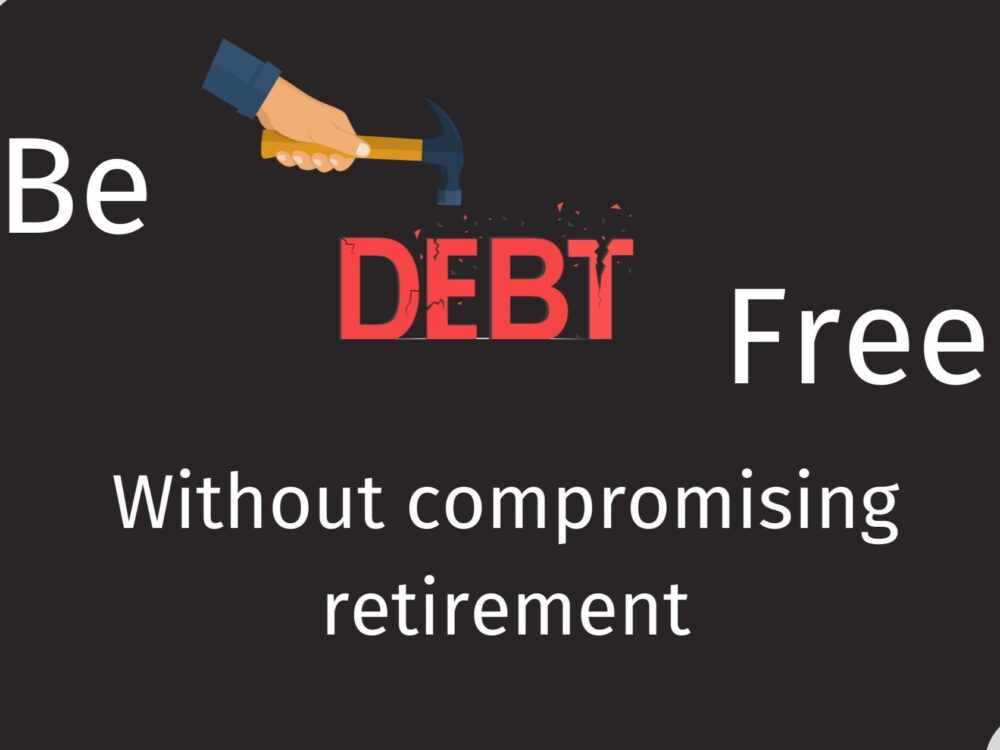 How to Be Debt Free Without Compromising Retirement