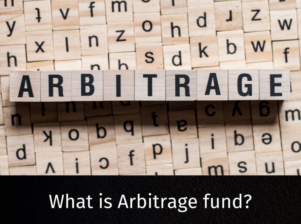 What is Arbitrage Fund?