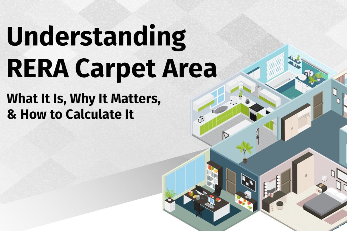 What is RERA Carpet Area? Why It’s Important, How It’s Calculated?