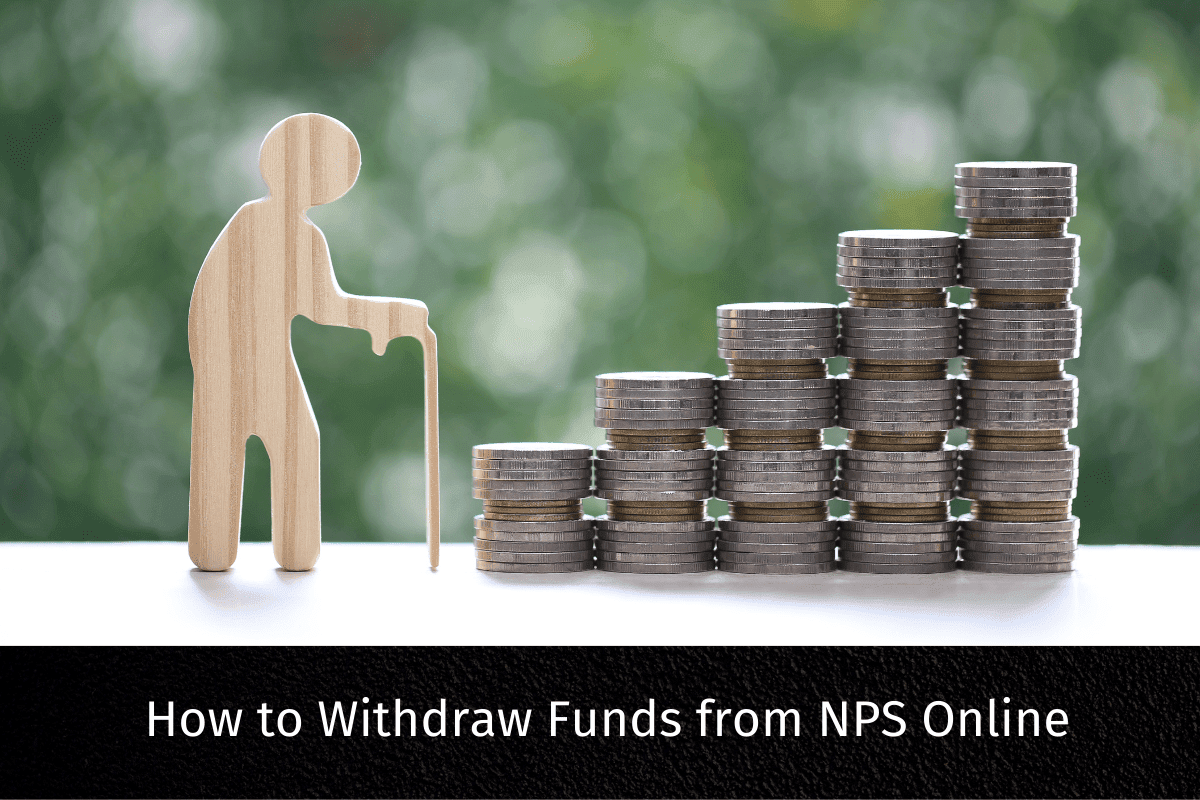 How to Withdraw Funds from NPS Online