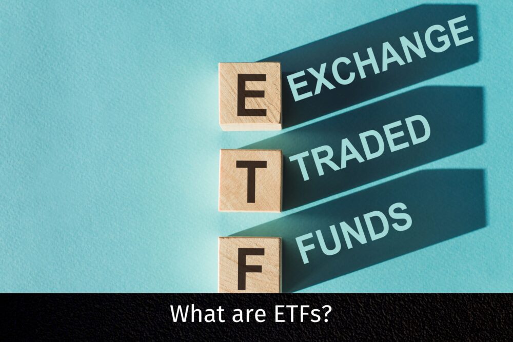 What Are ETFs? How ETFs Work? and What are Types of ETFs?