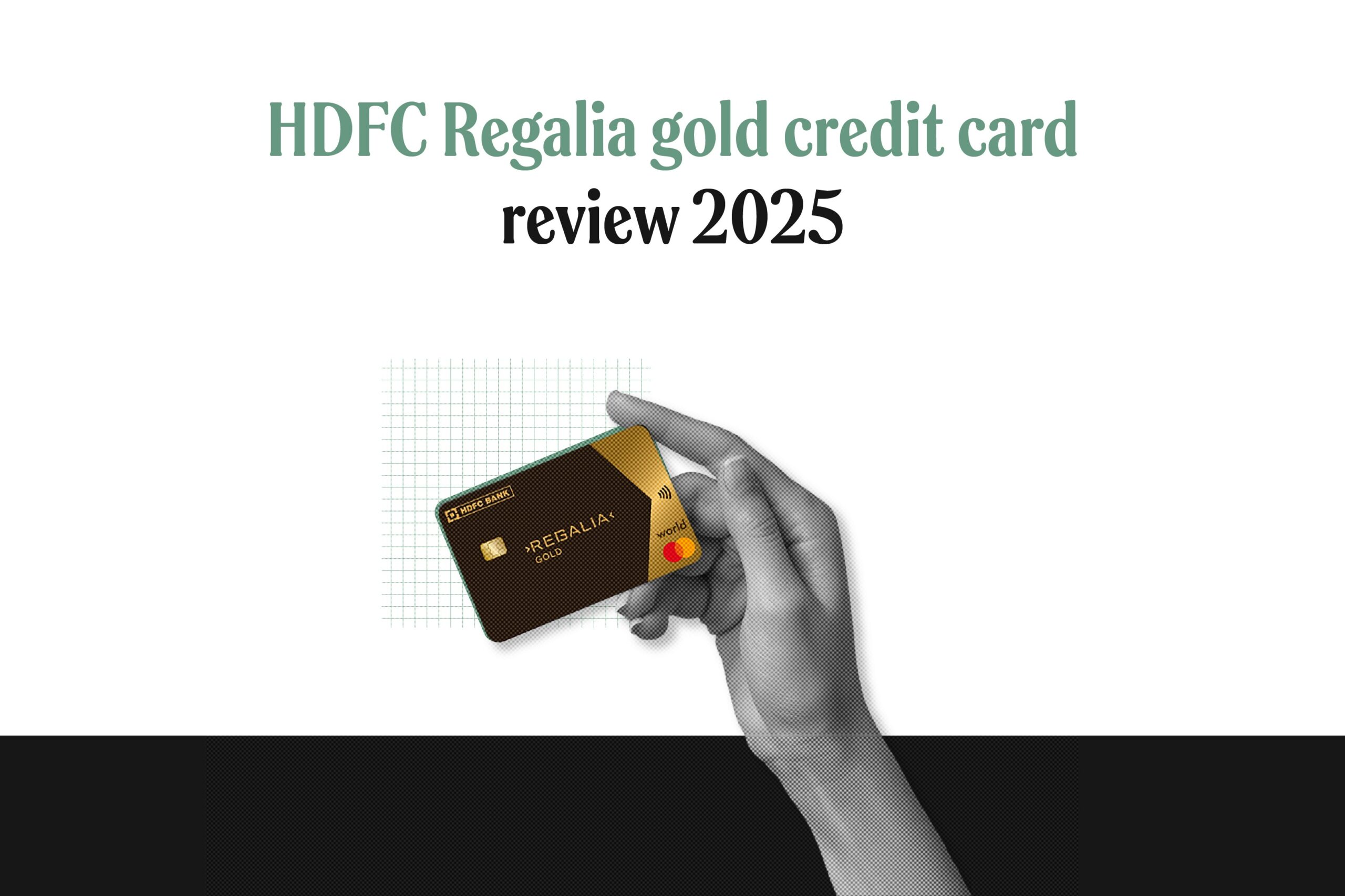 HDFC Regalia Gold Credit Card review: Premium, but not quite
