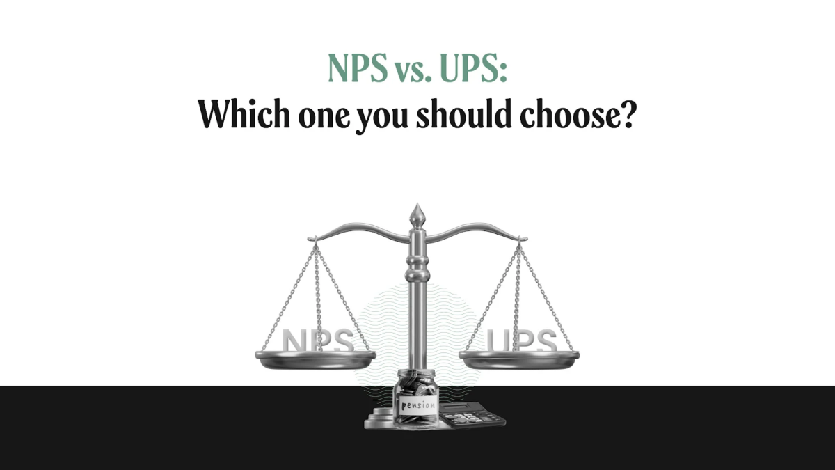 NPS vs. UPS: How to choose the right pension scheme