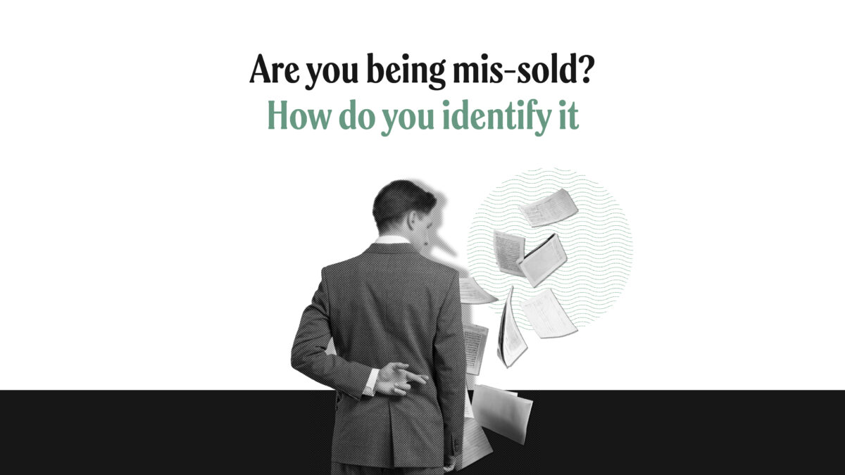 Mis-selling: A step-by-step guide on how to spot risky financial products
